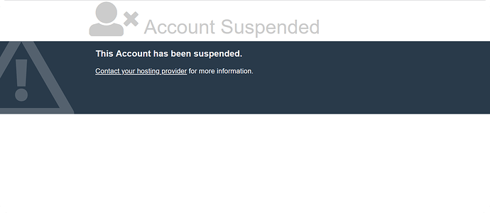 这个图片显示了一个账户被暂停的通知，提示用户联系他们的托管服务提供商以获取更多信息。 (由 AI 生成标题)